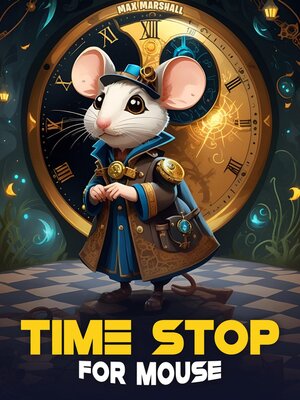 cover image of Time Stop for Mouse